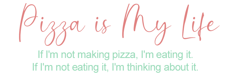 Pizza is My Life